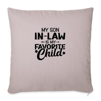 Mon gendre est mon enfant préféré - Housse de coussin décorative 45 x 45 cm - taupe clair - Devant