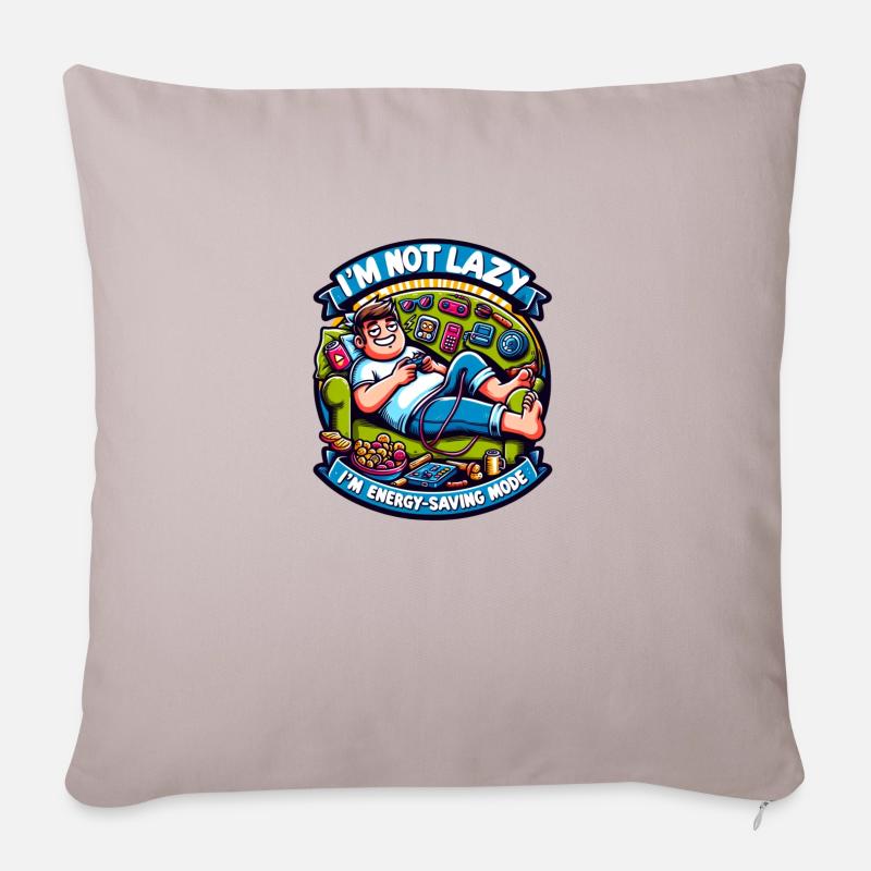 I'm not Lazy im Energy Saving Mode - Sofakissenbezug 45 x 45 cm - helles Taupe