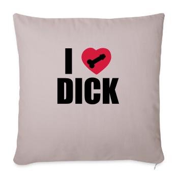 I Love Dick - Sofakissenbezug 45 x 45 cm - helles Taupe - Vorne