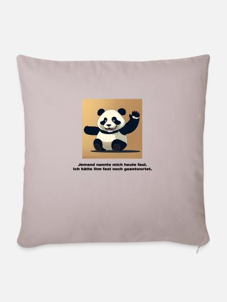 Lustiges Shirt / Lustige Sprüche - Panda Spruch - Sofakissenbezug 45 x 45 cm - helles Taupe