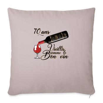 70 ans anniversaire vieillis bon vin humour alcool - Housse de coussin décorative 45 x 45 cm - taupe clair - Devant