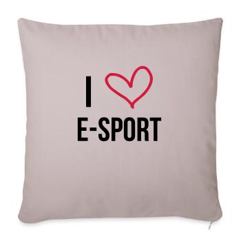 I Love E-Sport ! - Housse de coussin décorative 45 x 45 cm - taupe clair - Devant