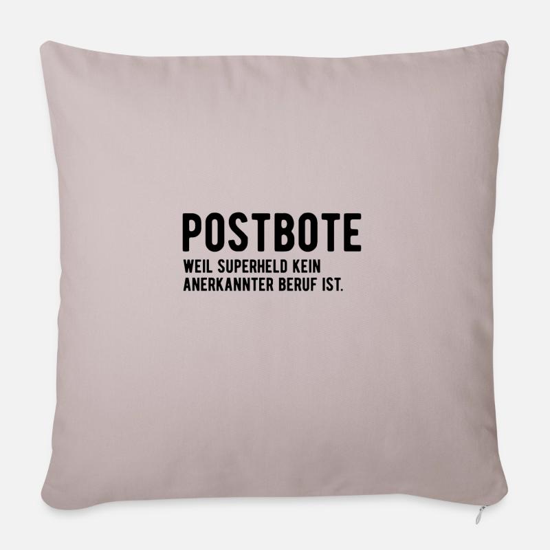 Postbote Spruch Lustig - Sofakissenbezug 45 x 45 cm - helles Taupe