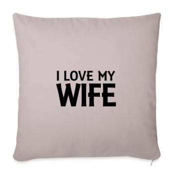 I love my wife - Housse de coussin décorative 45 x 45 cm - taupe clair - Devant
