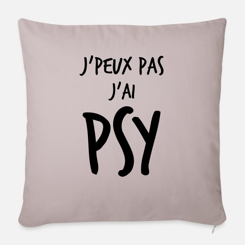 j'peux pas j'ai psy - Housse de coussin décorative 45 x 45 cm - taupe clair