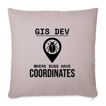 GIS Dev Debugging Coordinates Geospatial Bug - Sofa pillowcase 17,3'' x 17,3'' (45 x 45 cm) - light taupe - Front