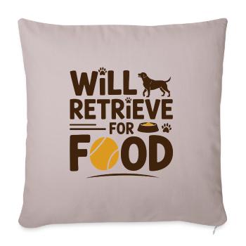 Wird für Futter apportieren Labrador Lustiger Hund - Sofakissenbezug 45 x 45 cm - helles Taupe - Vorne