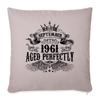 Anniversaire 1961 Septembre 1961 né en Septembre 1 - Housse de coussin décorative 45 x 45 cm - taupe clair - Devant