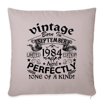 September 1984 | Vintage 1984 | born in September - Sofa pillowcase 17,3'' x 17,3'' (45 x 45 cm) - light taupe - Front