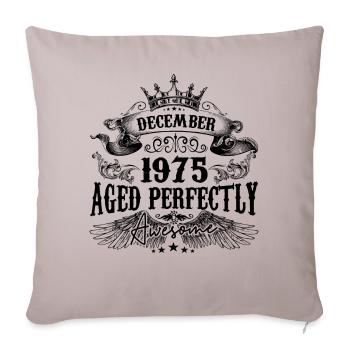 Anniversaire 1975 Décembre 1975 né en Décembre - Housse de coussin décorative 45 x 45 cm - taupe clair - Devant