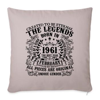 Birthday 1961 February 1961 born in February 1961 - Sofa pillowcase 17,3'' x 17,3'' (45 x 45 cm) - light taupe - Front