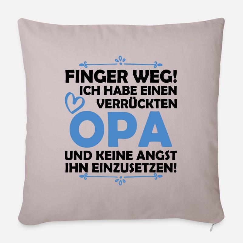 Ich habe einen verrückten Opa - Sofakissenbezug 45 x 45 cm - helles Taupe