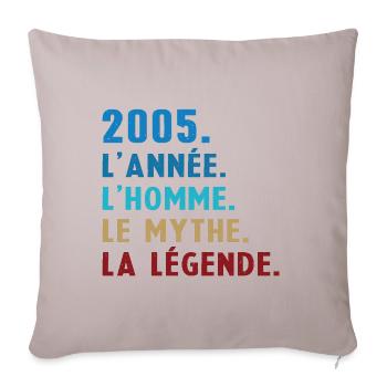 2005 Year Man Myth Legend - Sofa pillowcase 17,3'' x 17,3'' (45 x 45 cm) - light taupe - Front