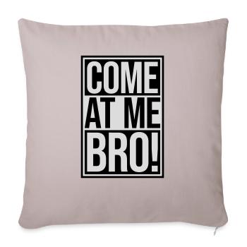 Viens à moi bro - Housse de coussin décorative 45 x 45 cm - taupe clair - Devant