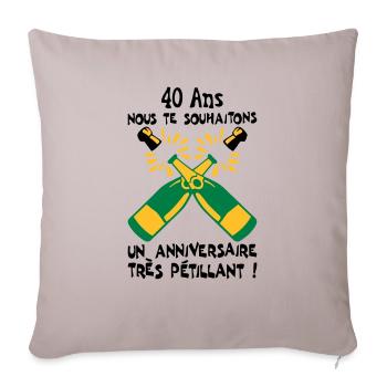 40 ans bouteille petillant anniversaire - Housse de coussin décorative 45 x 45 cm - taupe clair - Devant
