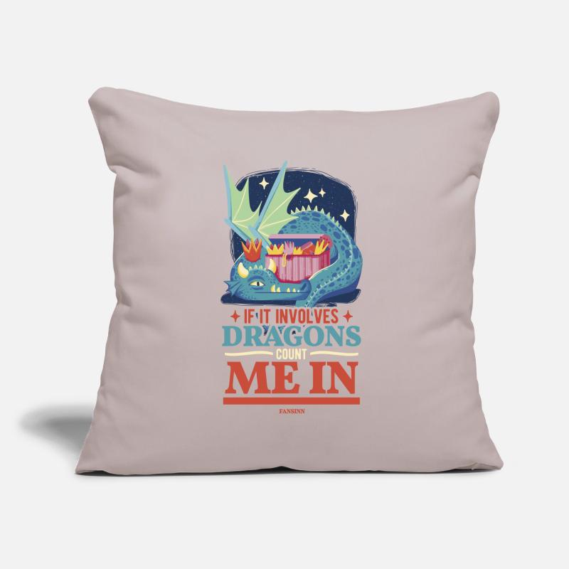 If It Involves Dragons Count Me In Sofa pillowcase 17,3'' x 17,3'' (45 x 45 cm)