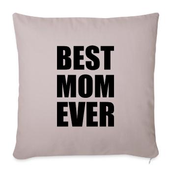 Best mom ever - Sofa pillowcase 17,3'' x 17,3'' (45 x 45 cm) - light taupe - Front