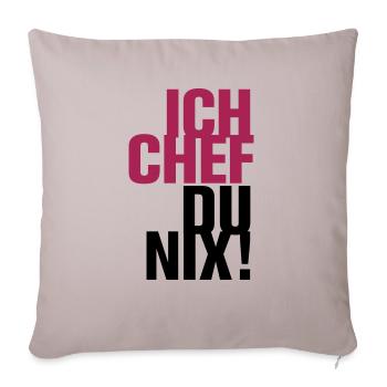 Ich Chef Du nix! Like a Boss Vorgesetzter Leitwolf - Sofakissenbezug 45 x 45 cm - helles Taupe - Vorne