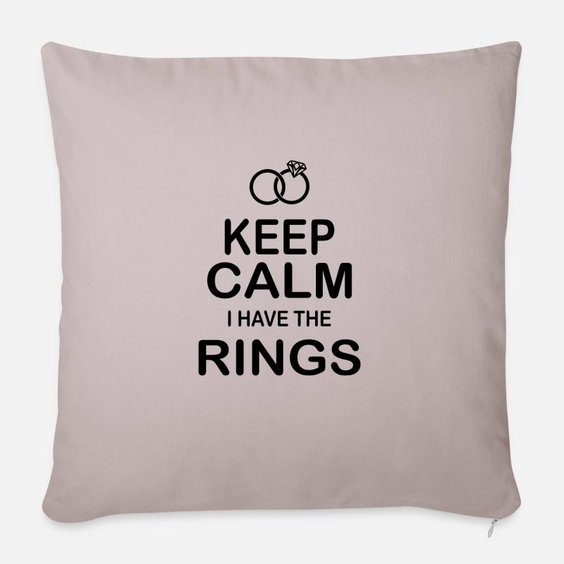 Keep Calm Ich Habe die Trauringe Hochzeitsgeschenk - Sofakissenbezug 45 x 45 cm - helles Taupe