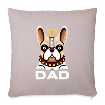 Français Bulldog Papa King Chien Papa Frenchie - Housse de coussin décorative 45 x 45 cm - taupe clair - Devant