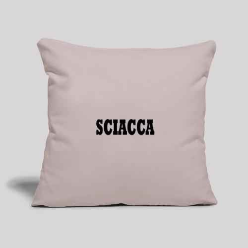 SCIACCA Schriftzug - Sofakissenbezug 45 x 45 cm