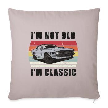 I'm Not Old I'm Classic Retro Sunset Muscle Car - Sofa pillowcase 17,3'' x 17,3'' (45 x 45 cm) - light taupe - Front