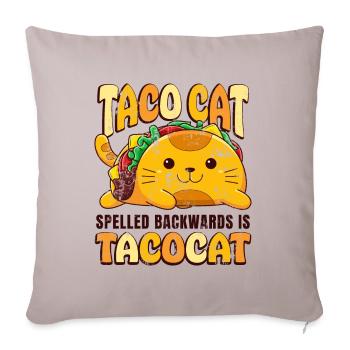 Taco Cat spelled Backwards is Tacocat Cinco de - Sofa pillowcase 17,3'' x 17,3'' (45 x 45 cm) - light taupe - Front