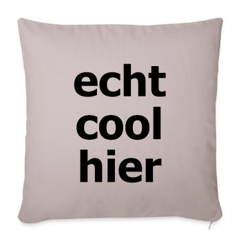 echt cool hier 1 schwarz - Sofakissenbezug 45 x 45 cm - helles Taupe - Vorne