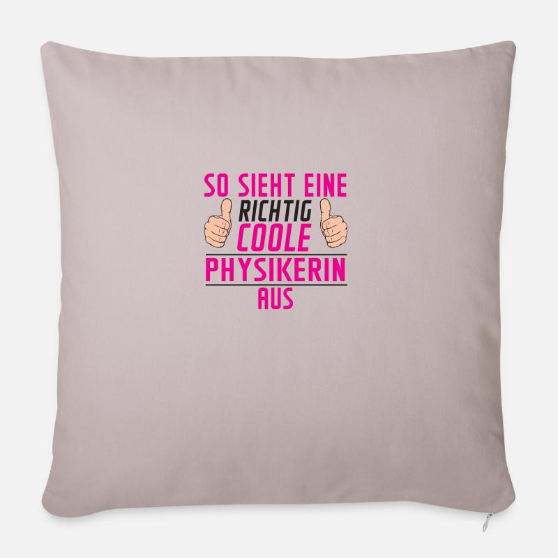 Physikerin | Spruch | Physik | Humor - Sofakissenbezug 45 x 45 cm - helles Taupe