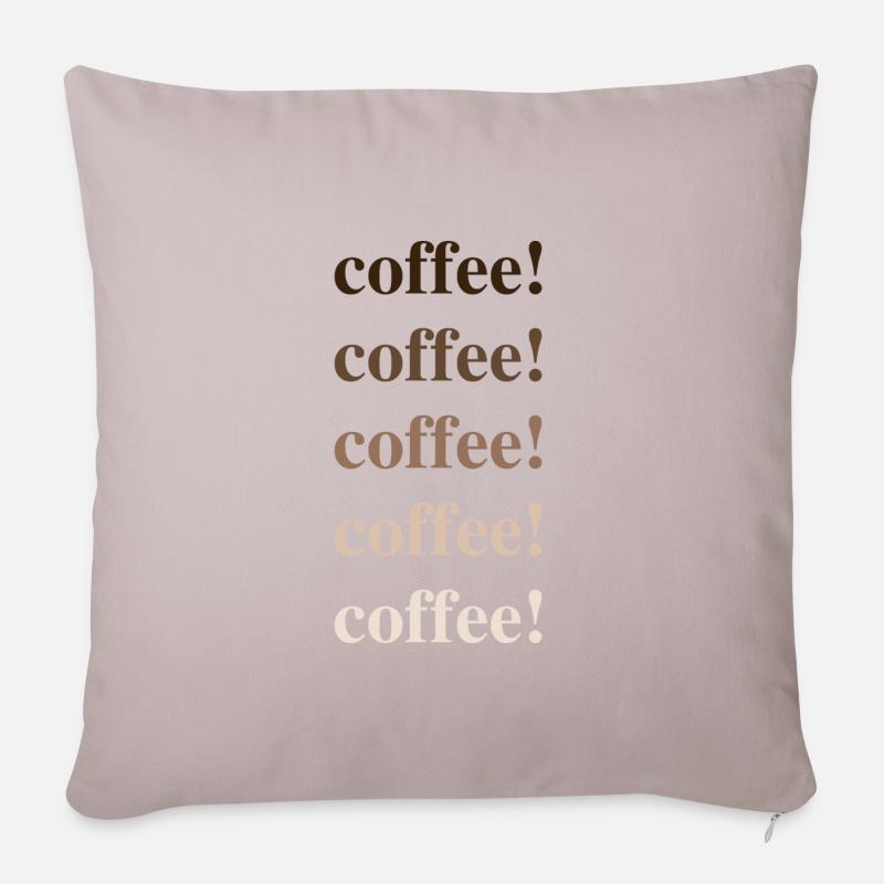 coffee coffee coffee - Sofakissenbezug 45 x 45 cm - helles Taupe
