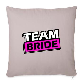 Team Bride Wedding Saying - Sofa pillowcase 17,3'' x 17,3'' (45 x 45 cm) - light taupe - Front