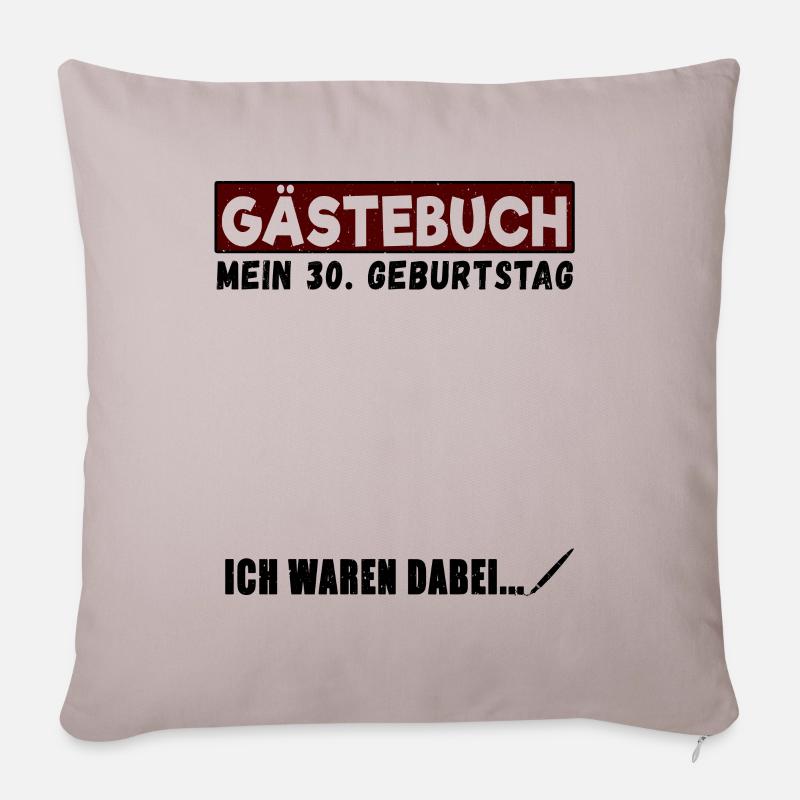 30. Geburtstag Gästebuch 30 Jahre - Sofakissenbezug 45 x 45 cm - helles Taupe