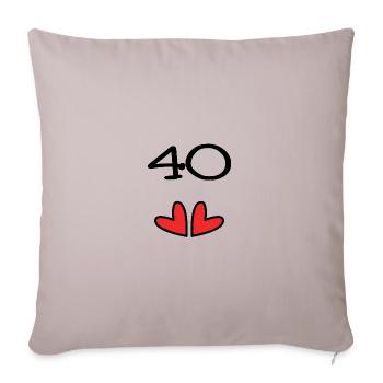 40. 40 YEARS. 40th ANNIVERSARY. 40TH ANNIVERSARY. - Sofa pillowcase 17,3'' x 17,3'' (45 x 45 cm) - light taupe - Front