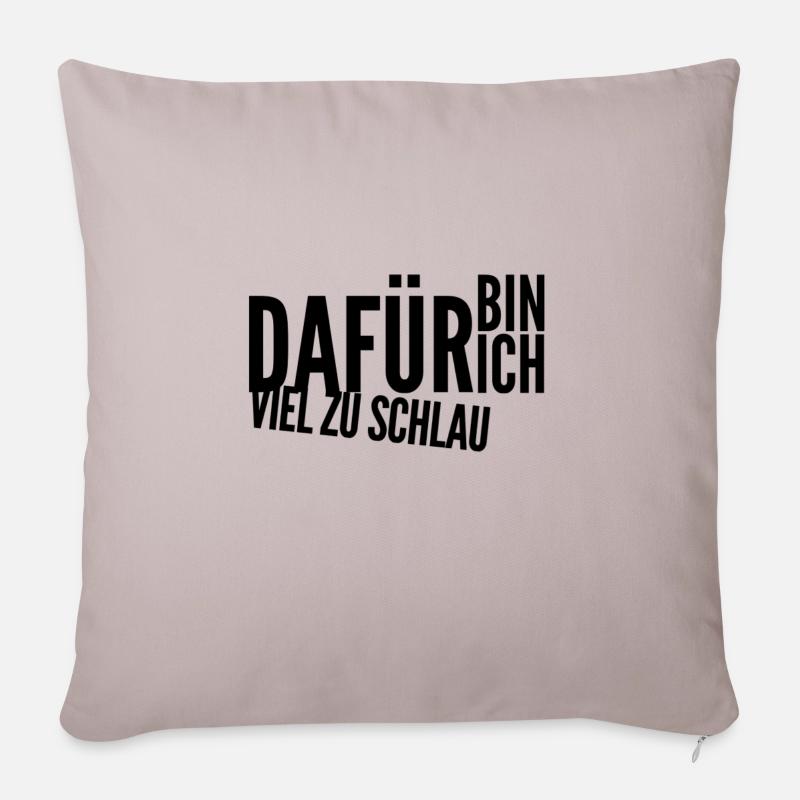 ich bin smart - Sofakissenbezug 45 x 45 cm - helles Taupe