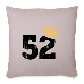52 Crown 52nd birthday 52 years old - Sofa pillowcase 17,3'' x 17,3'' (45 x 45 cm) - light taupe - Front