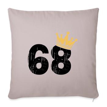 68 Crown 68th Birthday 68 Years - Sofa pillowcase 17,3'' x 17,3'' (45 x 45 cm) - light taupe - Front
