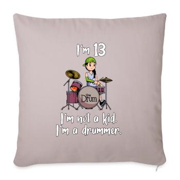 I’m 13 - Girl Drummer - Housse de coussin décorative 45 x 45 cm - taupe clair - Devant