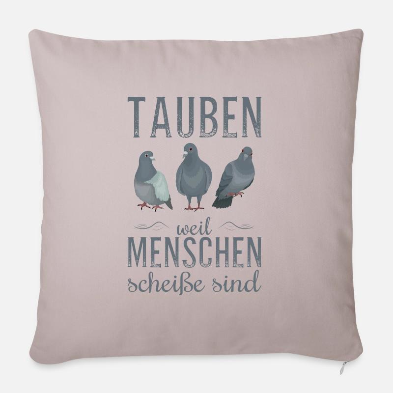Tauben weil Menschen scheiße sind - Sofakissenbezug 45 x 45 cm - helles Taupe
