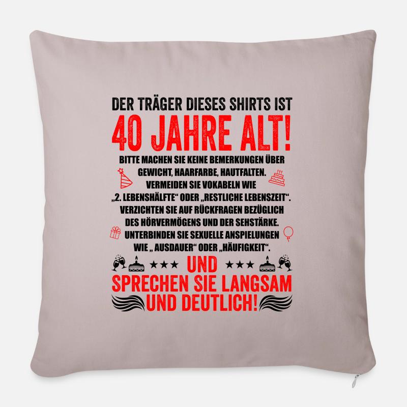 40. Geburtstag lustige Geschenke Männer 40 Jahre - Sofakissenbezug 45 x 45 cm - helles Taupe