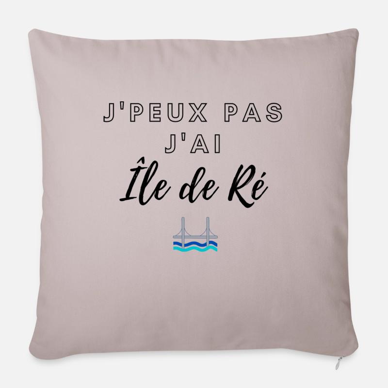 J'PEUX PAS J'AI ÎLE DE RÉ! - Housse de coussin décorative 45 x 45 cm - taupe clair