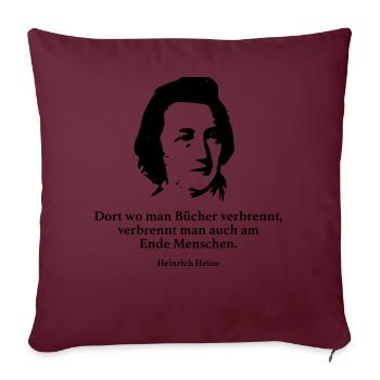 Heine: Dort wo man Bücher verbrennt, verbrennt ma - Sofakissenbezug 45 x 45 cm - Burgunderrot - Vorne