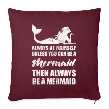 Sirène Drôle de sorts Idée de cadeau - Housse de coussin décorative 45 x 45 cm - bordeaux - Devant