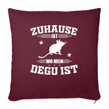 Zuhause ist wo mein Degu ist - Sofakissenbezug 45 x 45 cm - Burgunderrot - Vorne