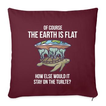 Bien sûr, la terre est plate - tortue - Housse de coussin décorative 45 x 45 cm - bordeaux - Devant
