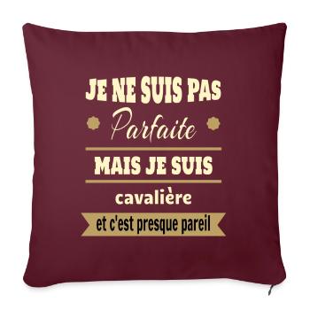 Cadeau pas parfaite mais cavalière cheval - Housse de coussin décorative 45 x 45 cm - bordeaux - Devant