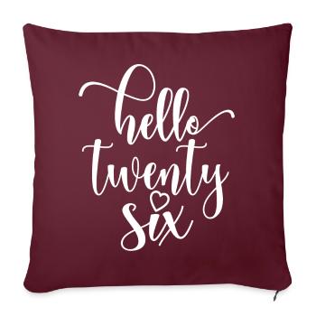 Bonjour Vingt Six Mignon 26 ans Anniversaire - Housse de coussin décorative 45 x 45 cm - bordeaux - Devant