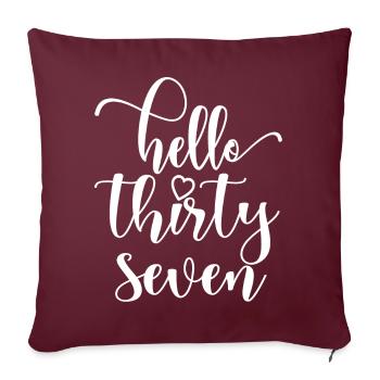 Bonjour Trente-sept Mignon anniversaire de 37 ans - Housse de coussin décorative 45 x 45 cm - bordeaux - Devant