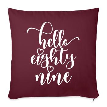 Bonjour Eighty Nine Mignon 89 ans Anniversaire - Housse de coussin décorative 45 x 45 cm - bordeaux - Devant