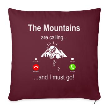 Les montagnes m’appellent et je dois y aller - Randonnée - Housse de coussin décorative 45 x 45 cm - bordeaux - Devant