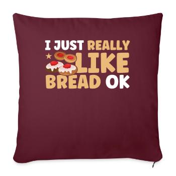 Pain Cuisson Cadeau Boulangerie Citation Boulanger - Housse de coussin décorative 45 x 45 cm - bordeaux - Devant